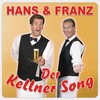 Kellner Song - Hans und Franz