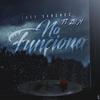 No Funciono - Joey Sanchez&Zom