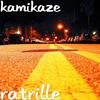 Ratrille (Explicit) - Kamikaze&Beethoven Villaman