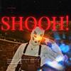SHOOH! (Explicit) - Gutsoji