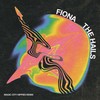 Fiona (Magic City Hippies Remix) - The Hails&Magic City Hippies