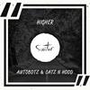 Higher - Autobotz&Catz N Hood