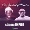 sizama IMPiLO(feat. Ntates) - Sir Jovial&Ntates