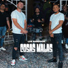 Cosas Malas - Los Bandidos
