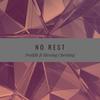 No Rest(feat. BlessingChristing) - Prolifik&BlessingChristing