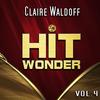 Warum soll er nicht mit ihr - Claire Waldoff