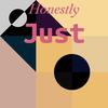 Honestly Just - Jozo Alle