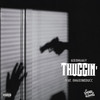 Thuggin (Explicit) - Oh6ix1neducC&6IXOH6A6Y