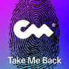 Take Me Back - Fluwence&Joe Jury&Joseph Michael Jury&Albert Markiewicz&Closer Music
