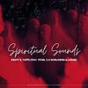 Spiritual Sounds(feat. TitoM, 2.0 Worldwide & Lwamii) - Krispy K&Yuppe&Titom&2.0 Worldwide&Lwamii