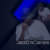 Jazziq no Jaivane(feat. El Vybez, Baba 0305, Skate, Tumza Ladeep & Drxmistic) - Kevin N&El vybez&Baba 0305&Skate&Tumza Ladeep&Drxmistic