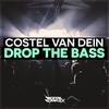 Drop the Bass (Original Mix) - Costel Van Dein