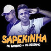 Sapekinha - MC Desenho&MC Daninho