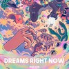 Dreams Right Now - Head-Ache Official