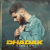 Dhadak (Explicit) - Dishant