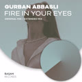 Fire in Your Eyes - Gurban Abbasli