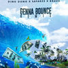 Genna Bounce [feat. Bravo & Safaree] (Remix) - ding dong