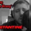 What Is Wrong - Conztantine