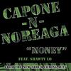 Money - Capone-N-Noreaga&shawty lo