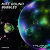 Bubbles (Radio Edit) - Mike Bound