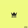 Juliana (Explicit) - D BOONE