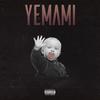 YeMami (Explicit) - Mike