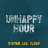 Unhappy Hour - Steven Lee Olsen