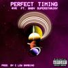 Perfect Timing (Explicit) - 4YK