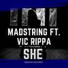 She - Julius Beat&Madstring&Vic Rippa