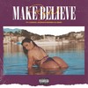 Make Believe(feat. Kiddo, Adrian Swish & Gmc) (Explicit) - Rydah&Adrian Swish&GMC&Kiddo