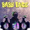 Baby Face (Explicit) - $cooby Band$