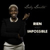 Rien n'est impossible - Lady Laistee