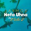 Nefa Uhna - JayMos&Elexter Jr