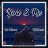 You & Me(feat. Kathana) - No Future&Kathana