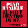 Il sole dentro di me - Pino Daniele&J-AX