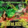 Zdej Včas Pogledam Nazaj - Jacuzzy Krall&Greg Even