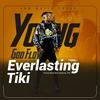 Young God Flow - Everlasting Tiki