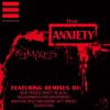 Anxiety(feat. Sammie Beare, T-Bolt, Tron, Reality, Chris Riot, Doug Prez & Jason Adams) - Endustrie&Sammie Beare&T-Bolt&Tron&Reality&Chris Riot&Doug Prez&Jason Adams