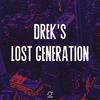 Lost Generation - DREK'S&Olivier Zeevaert