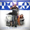 Polo(feat. Swole, Yung Dizzy & Travis) (Explicit) - Swole&yung dizzy&King&Travis