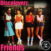 Friends (Original Mix) - Discoloverz