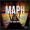On The Run (Original Mix) - Maph&Noel Royal