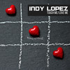 Touch Me / Love Me (Club Mix) - Indy Lopez