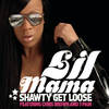 Shawty Get Loose (Maurice Joshua Baltimore Club Mix) - Lil' Mama