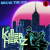 We Wanna Party - Killer Hertz