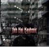 Yeh Hai Kashmir (Explicit) - Fit Babu