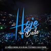 Hoje Tem Baile(feat. MC Saci, DJ Ws da Igrejinha, DJ TH Do Primeiro & DJ Ruan Do Primeiro) (Explicit) - DJ VINICIN DO CONCÓRDIA&MC Saci&DJ Ws da Igrejinha&DJ TH DO PRIMEIRO&DJ Ruan do Primeiro