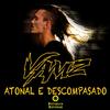Atonal e Descompasado - VamZ