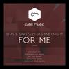 For Me (Creative Mind Remix) - Shay & Sinista&Jasmine Knight&Creative Mind