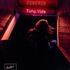 Forever - Tony Vida&Will Everett&Anton Schreiber